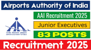 AAI Recruitment 2025 for 83 Junior Executive