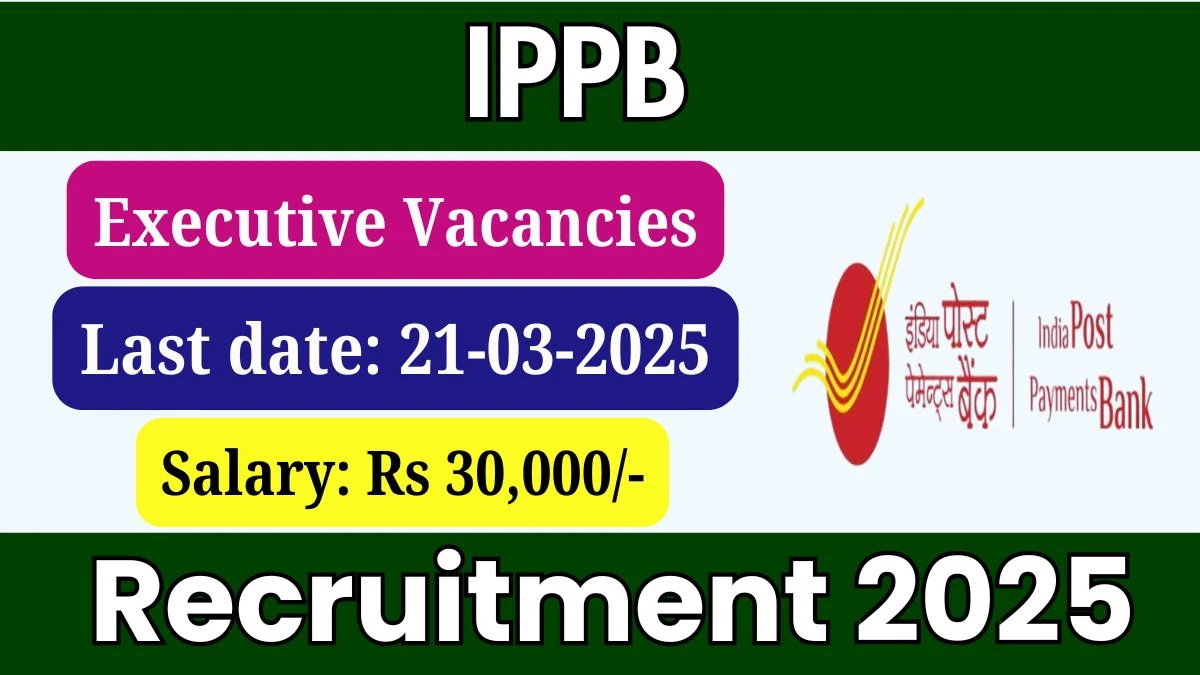 India Post Payments Bank Recruitment 2025