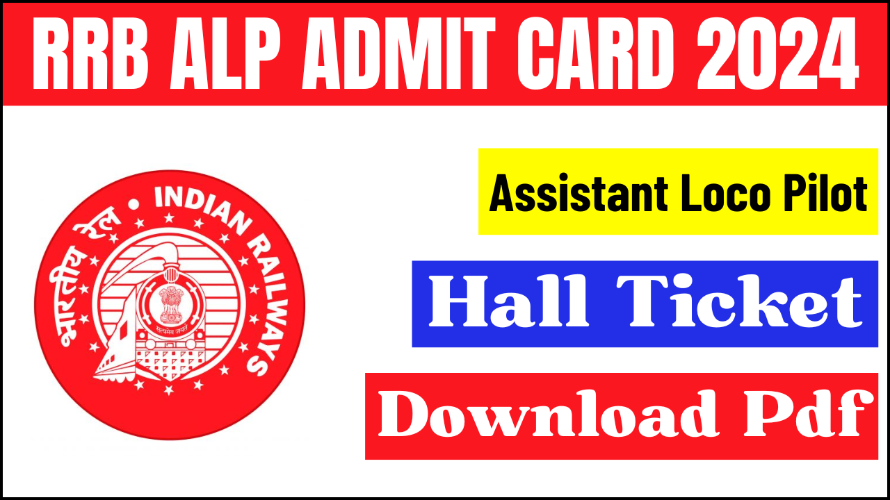 RRB ALP Admit Card 2024 Check CBT 1 Exam Date
