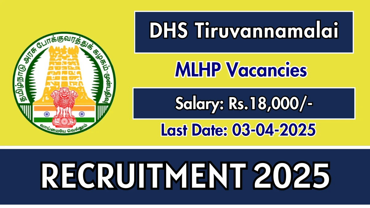 DHS Tiruvannamalai MLHP Recruitment 2025