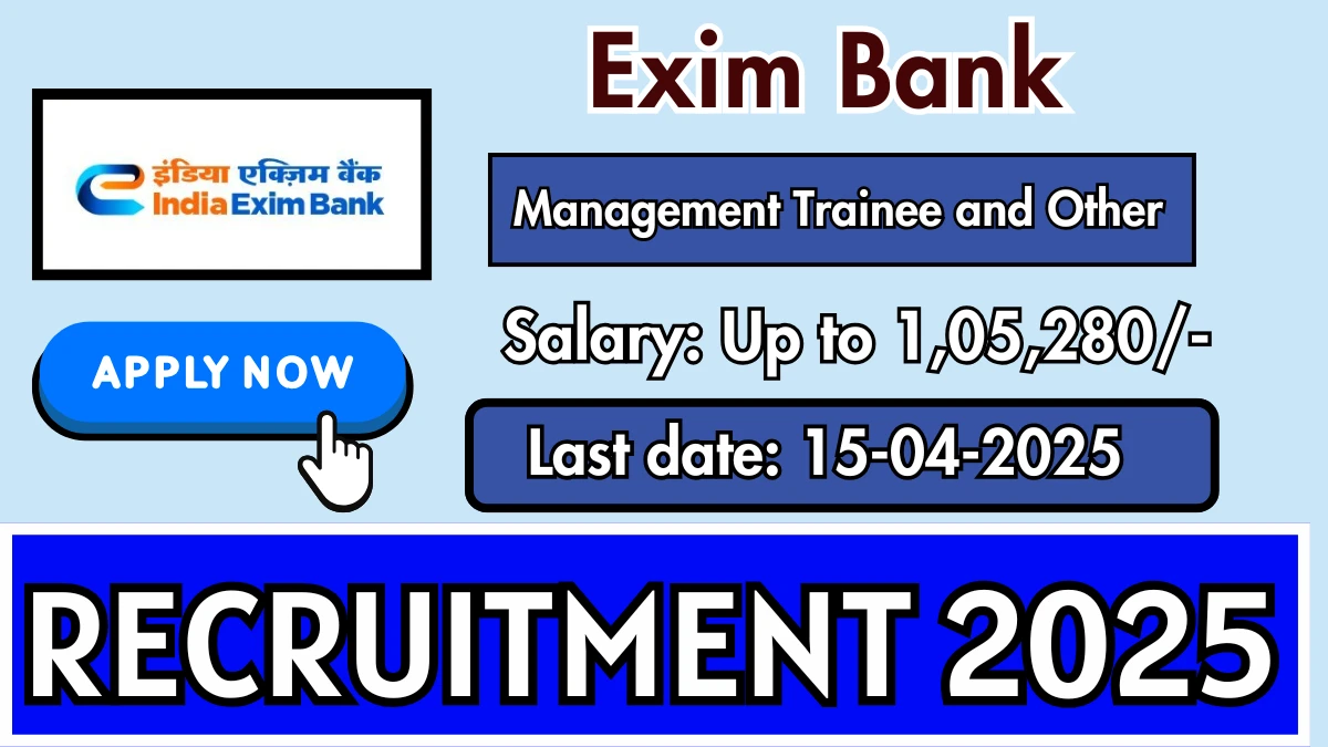 Exim Bank Recruitment 2025 for 28