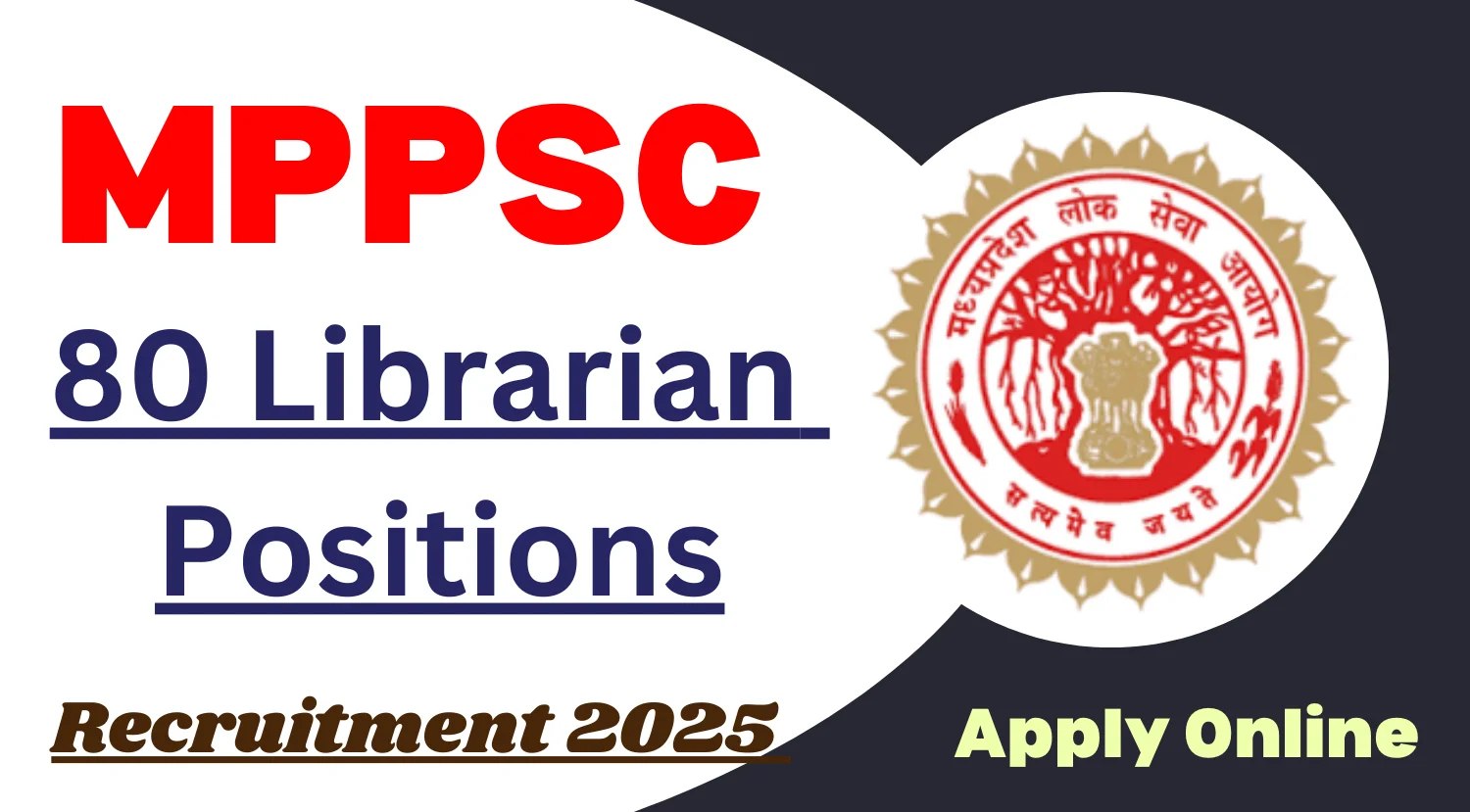 MPPSC Librarian Recruitment 2025 Job Posts 80 Vacancies