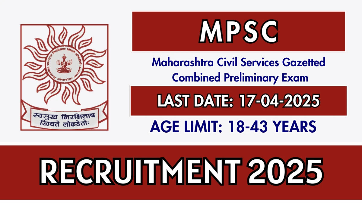 MPSC Maharashtra Civil Services Preliminary Exam Recruitment 2025 Job Posts 385