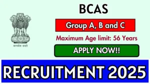 BCAS Recruitment 2025 for 98 Vacancies