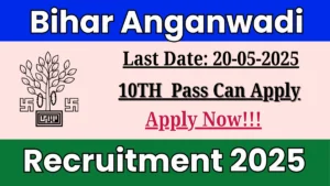 ICDS Bihar Anganwadi Workers Recruitment 2025 for 33 Vacancies