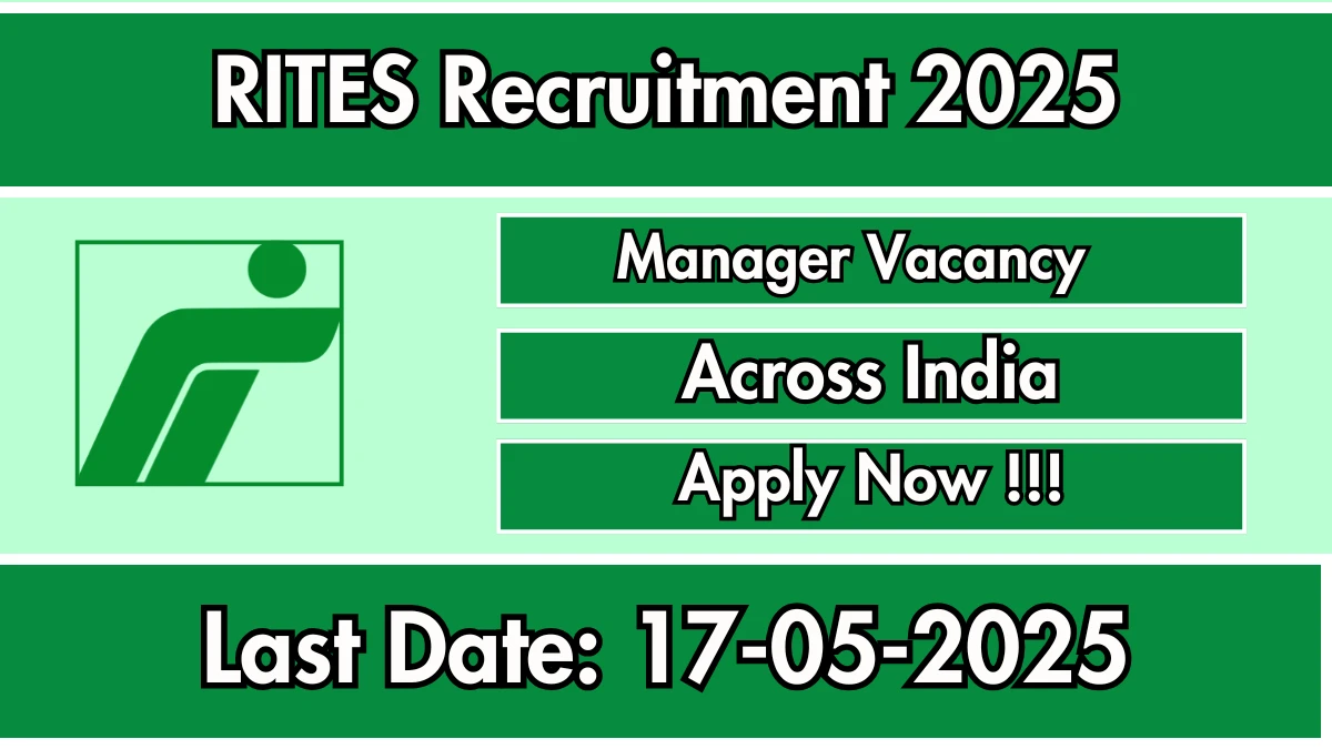 RITES Various Manager Recruitment 2025 for 16 Vacancies