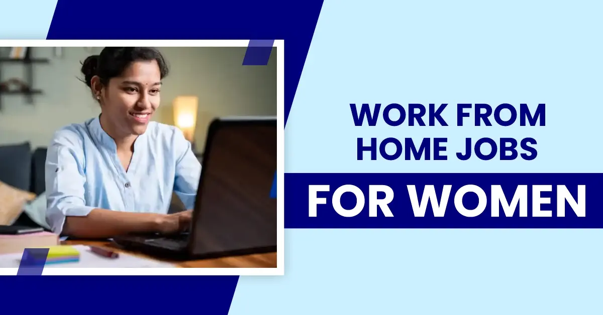 Work from Home Jobs for Women