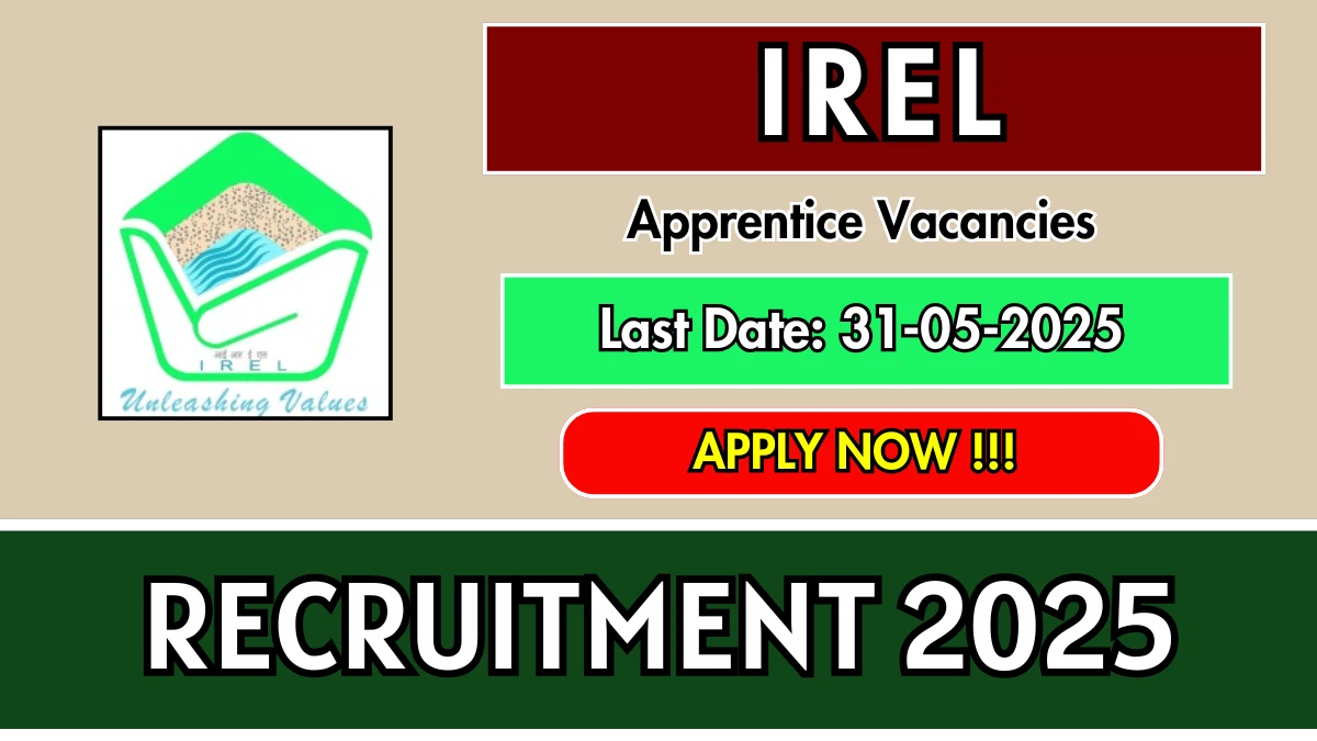 IREL Apprentice Recruitment 2025 for 25 Vacancies