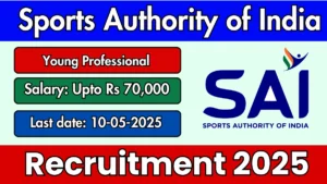 Sports Authority of India Young Professional Recruitment 2025